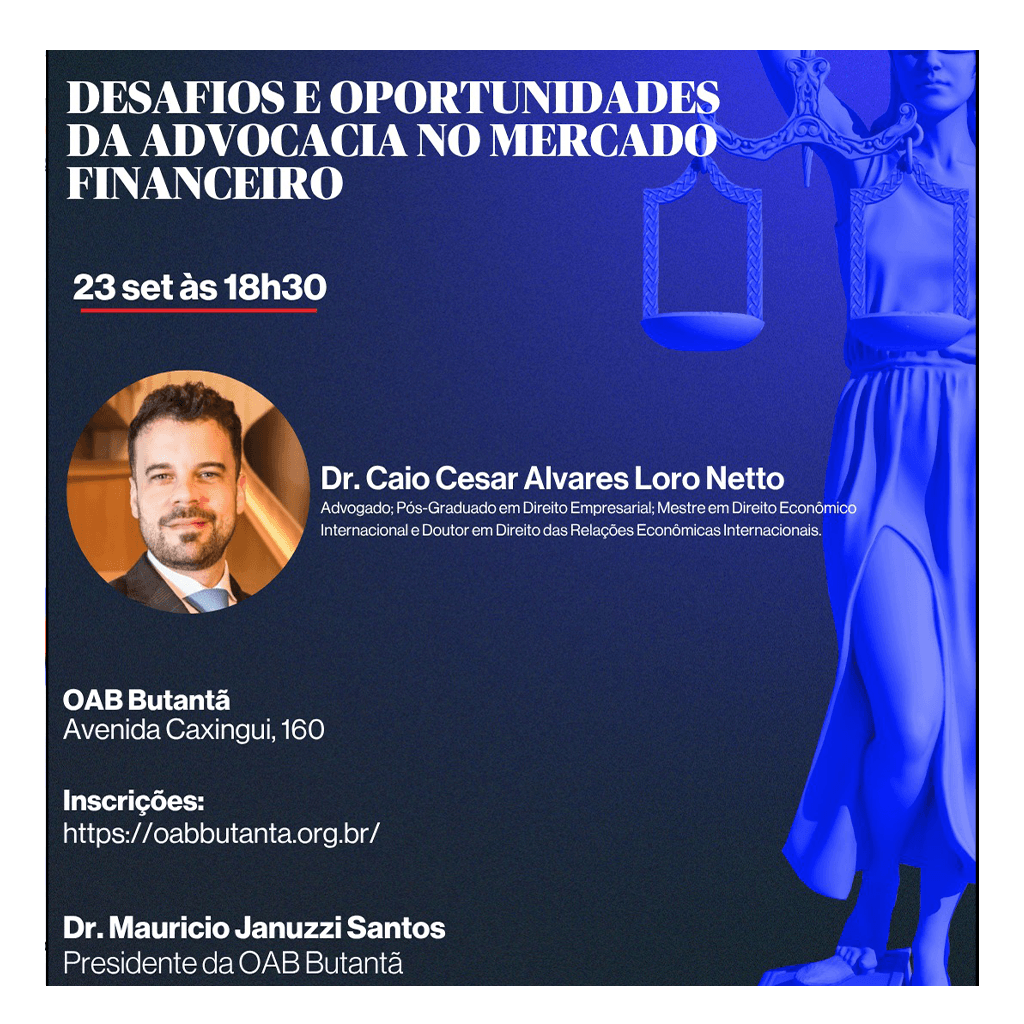 Desafios e oportunidades da Advocacia no Mercado Financeiro